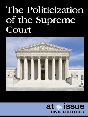 cover image of Politicization of the Supreme Court